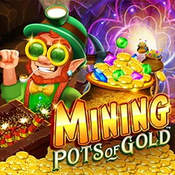 Mining Pots of Gold™